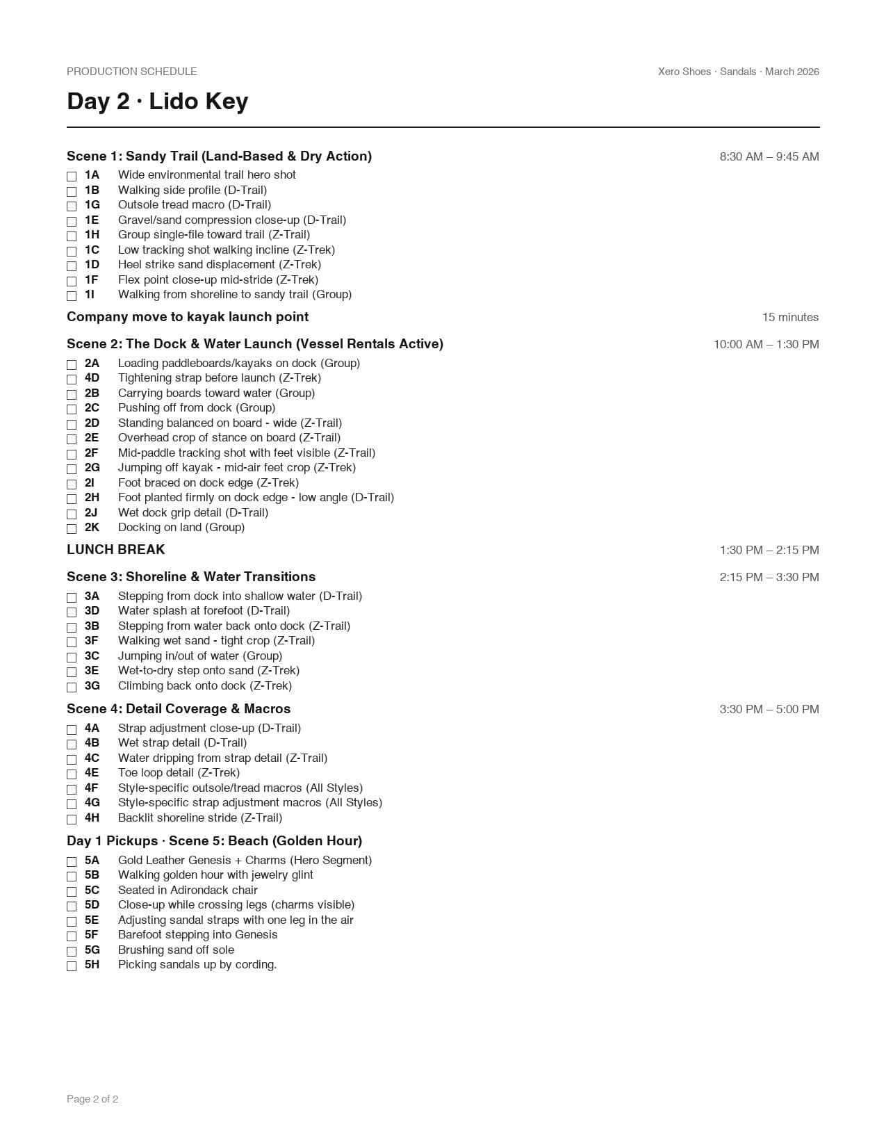 Production schedule, day 2, Lido Key